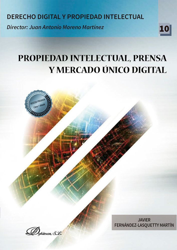 PROPIEDAD INTELECTUAL, PRENSA Y MERCADO UNICO DIGITAL, de FERNANDEZ-LASQUETTY MARTIN, JAVIER | portada del libro