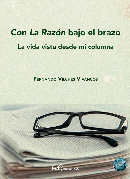 CON LA RAZON BAJO EL BRAZO, de FERNANDO VILCHES VIVANCOS | portada del libro