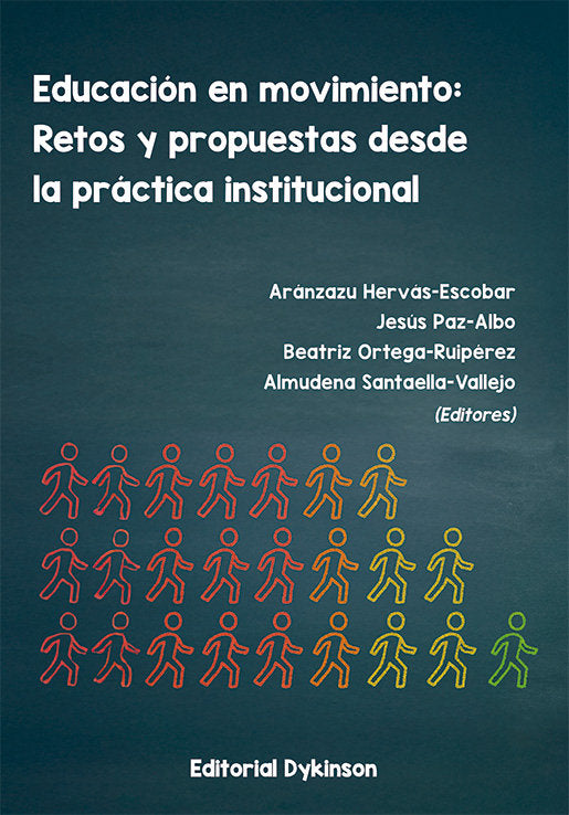EDUCACION EN MOVIMIENTO: RETOS Y PROPUESTAS DESDE LA PRACTICA INSTITUCIONAL, de HERVAS-ESCOBAR,ARANZAZU | portada del libro