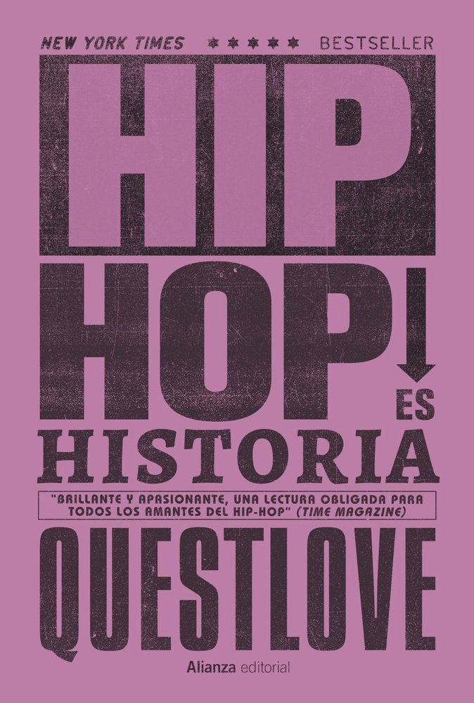 Hip Hop es Historia, de QUESTLOVE | portada del libro