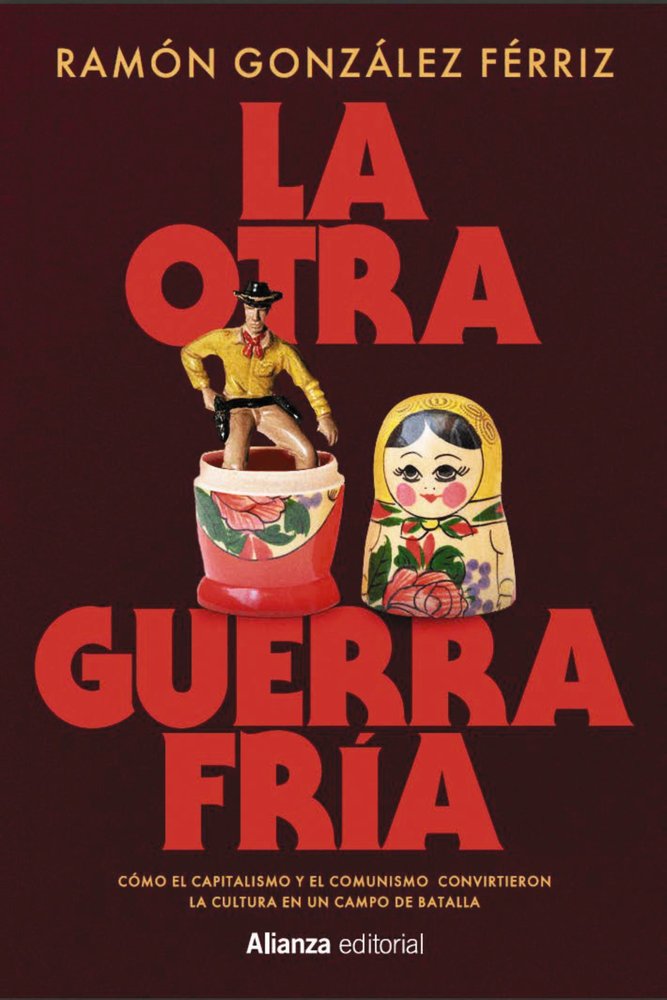 LA OTRA GUERRA FRIA, de GONZALEZ FERRIZ | portada del libro
