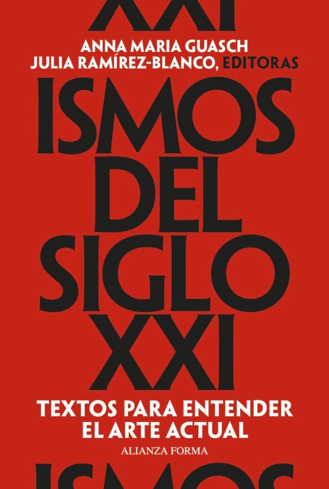 Ismos del siglo XXI, de GUASCH, ANNA MARIA | portada del libro