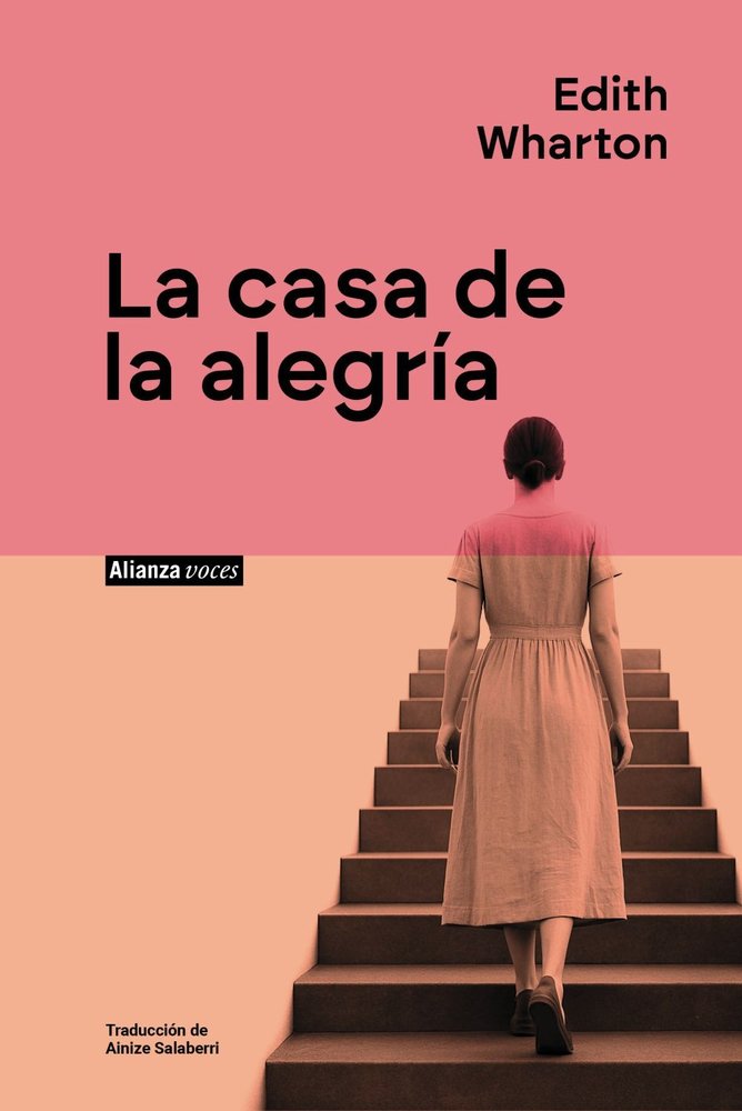 LA CASA DE LA ALEGRIA, de WHARTON, EDITH | portada del libro