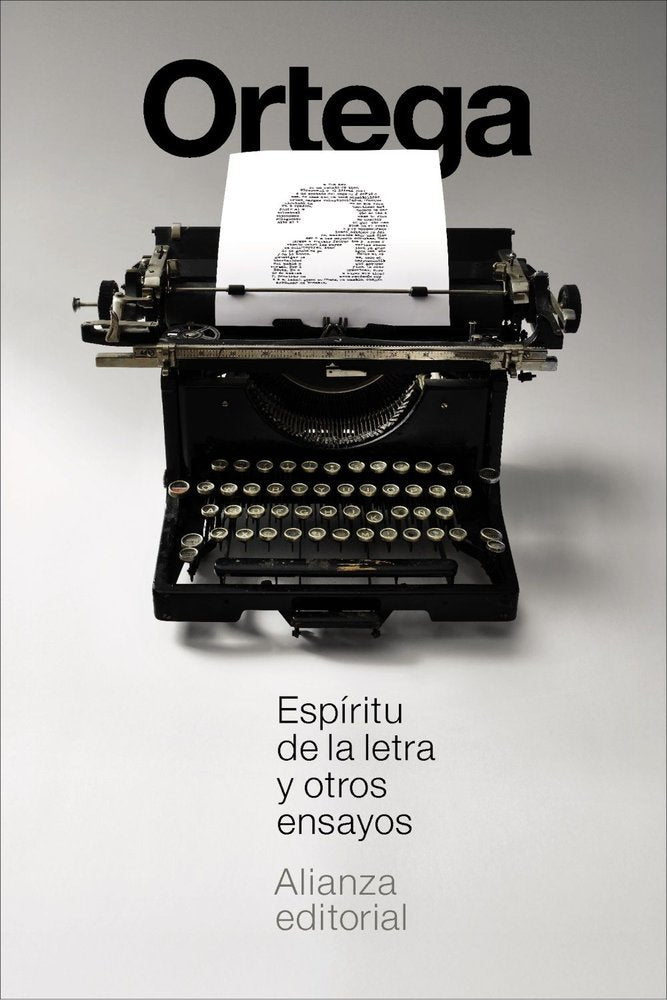 ESPIRITU DE LA LETRA Y OTROS ENSAYOS, de ORTEGA Y GASSET, JOSE | portada del libro