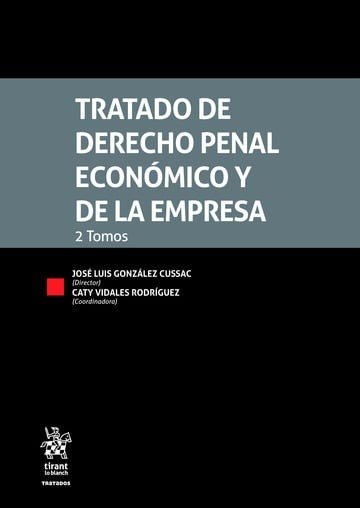 TRATADO DE DERECHO PENAL ECONOMICO Y DE LA EMPRESA 2 TOMOS, de GONZALEZ CUSSAC | portada del libro