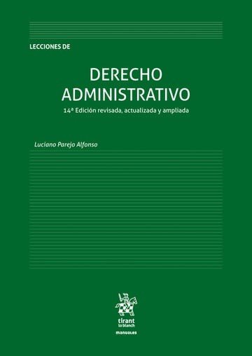 LECCIONES DE DERECHO ADMINISTRATIVO 14ª EDICION REVISADA, ACTUALIZADA Y AMPLIADA, de PAREJO ALFONSO | portada del libro