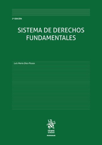 SISTEMA DE DERECHOS FUNDAMENTALES 2ª EDICION, de DIEZ-PICAZO | portada del libro