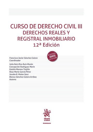 CURSO DE DERECHO CIVIL III. DERECHOS REALES Y REGISTRAL INMOBILIARIO (12ª EDICIO, de SANCHEZ CALERO | portada del libro