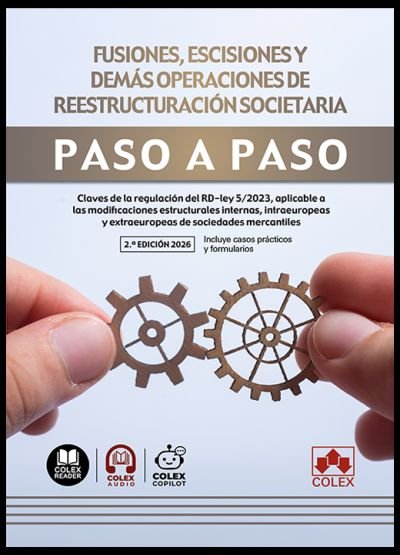 FUSIONES, ESCISIONES Y DEMAS OPERACIONES DE REESTRUCTURACION SOCIETARIA. PASO A, de IBERLEY, DEPARTAMENTO DE DOCUMENTACION | 
