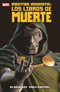MARVEL ESSENTIALS 26 DOCTOR MUERTE: LOS LIBROS DE MUERTE, de ED BRUBAKER | portada del libro
