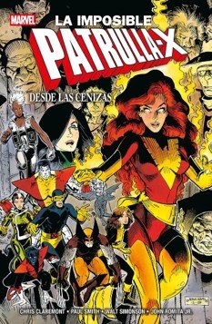 LA IMPOSIBLE PATRULLA-X: DESDE LAS CENIZAS, de CLAREMONT, CHRIS | portada del libro