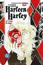 HARLEY QUINN: EL EXTRAÑO CASO DE HARLEEN Y HARLEY, de JENN ST ONGE | portada del libro