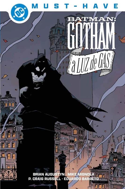 GOTHAM A LUZ DE GAS, de EDUARDO BARRETO, MIKE MIGNOLA Y BRIAN AUGUSTYN | portada del libro