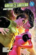 GREEN LANTERN 02: AMOR Y GUERRA, de Jeremy Adams | portada del libro
