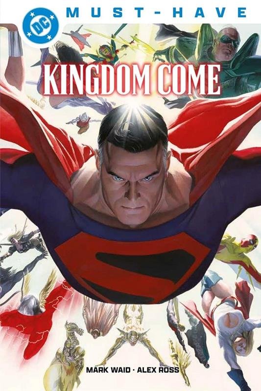 DC MUST-HAVE. KINGDOM COME, de ALEX ROSS | portada del libro