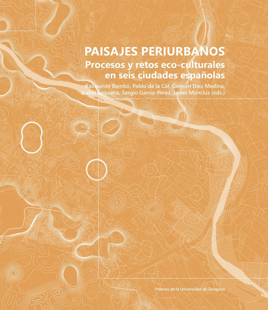 PAISAJES PERIURBANOS. PROCESOS Y RETOS ECO-CULTURALES EN SEIS CIUDADES ESPAÑOLAS, de BAMBO, RAIMUNDO | portada del libro