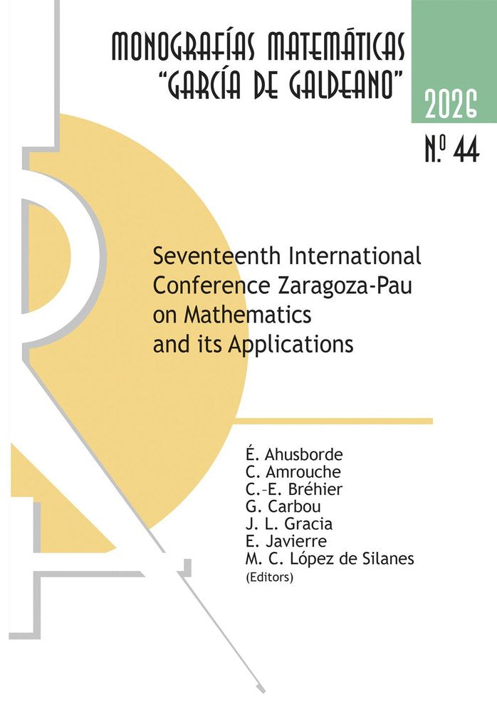 SEVENTEENTH INTERNATIONAL CONFERENCE ZARAGOZA-PAU ON MATHEMATICS AND ITS APPLICA, de AHUSBORDE, E. | portada del libro