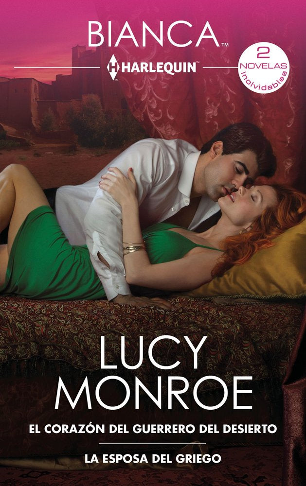 EL CORAZON DEL GUERRERO DEL DESIERTO - LA ESPOSA DEL GRIEGO, de MONROE, LUCY | portada del libro
