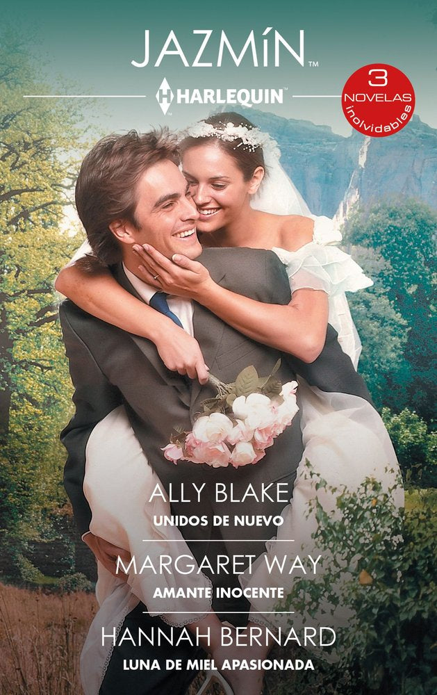 UNIDOS DE NUEVO - AMANTE INOCENTE - LUNA DE MIEL APASIONADA, de BLAKE, ALLY | portada del libro