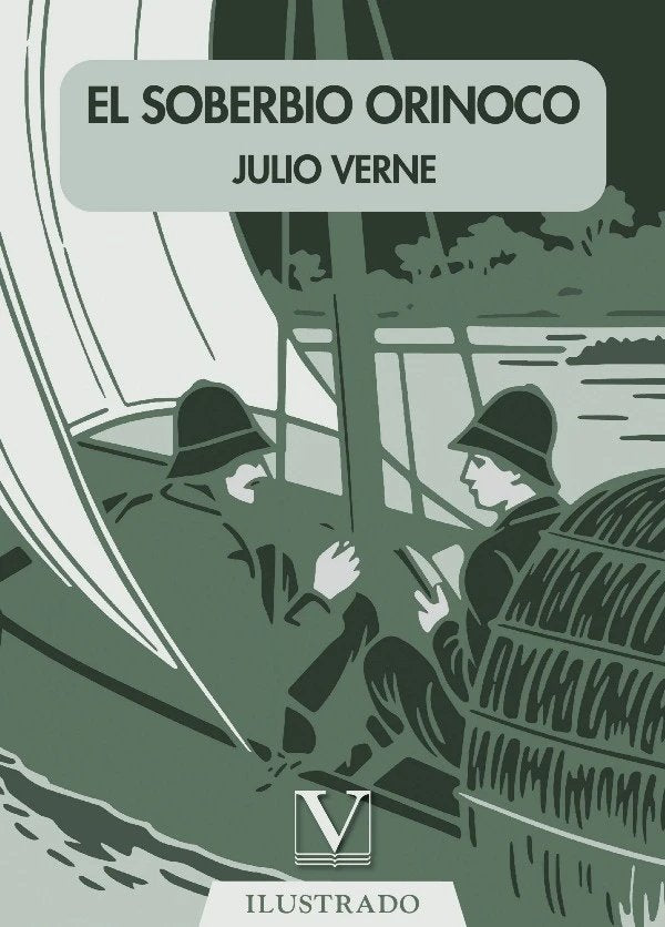 EL SOBERBIO ORINOCO, de VERNE, JULIO | portada del libro