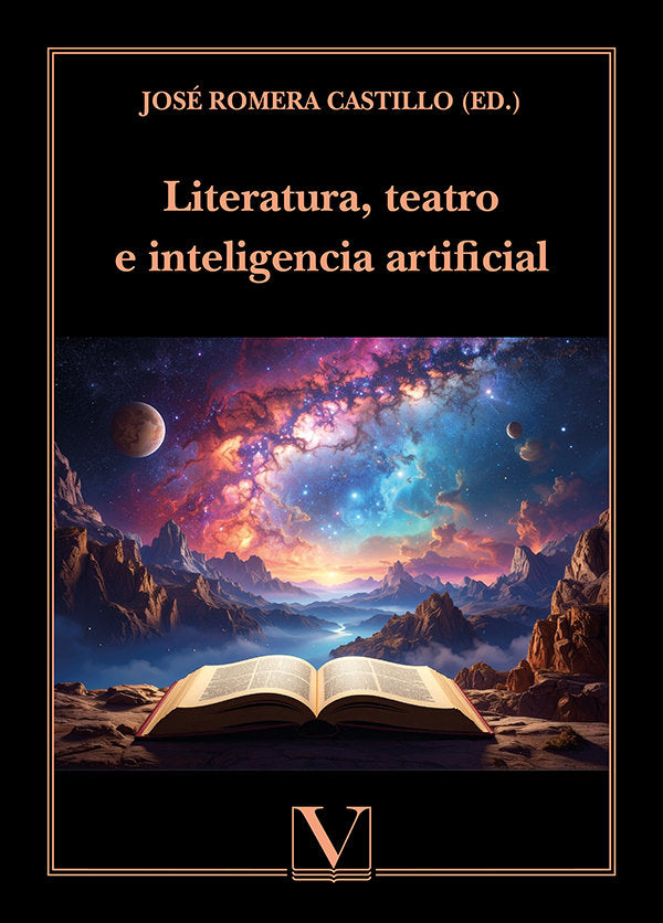 LITERATURA, TEATRO E INTELIGENCIA ARTIFICIAL, de JOSE ROMERA CASTILLO | portada del libro
