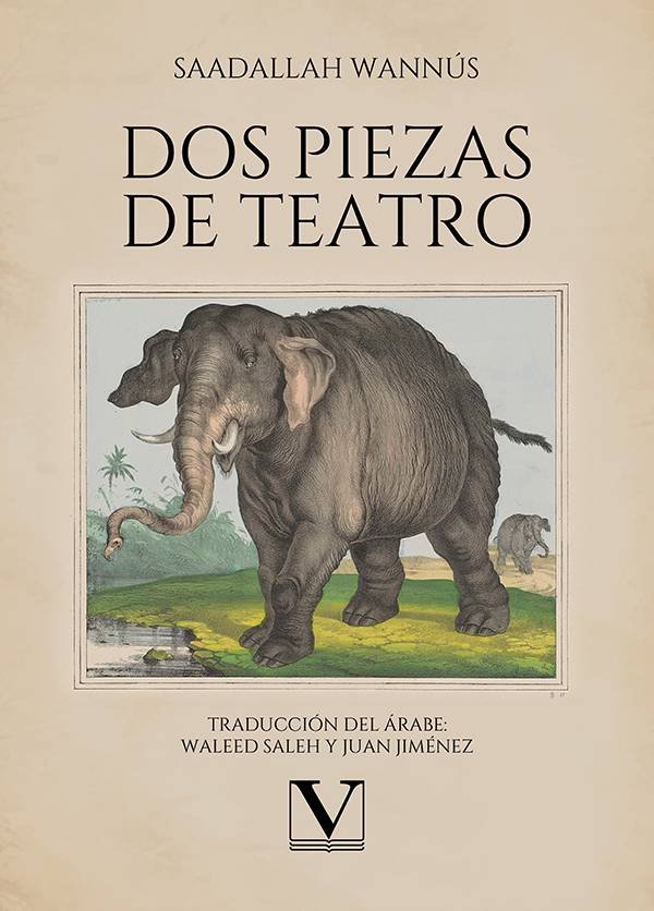 DOS PIEZAS DE TEATRO, de WANNUS, SAADALLAH | portada del libro