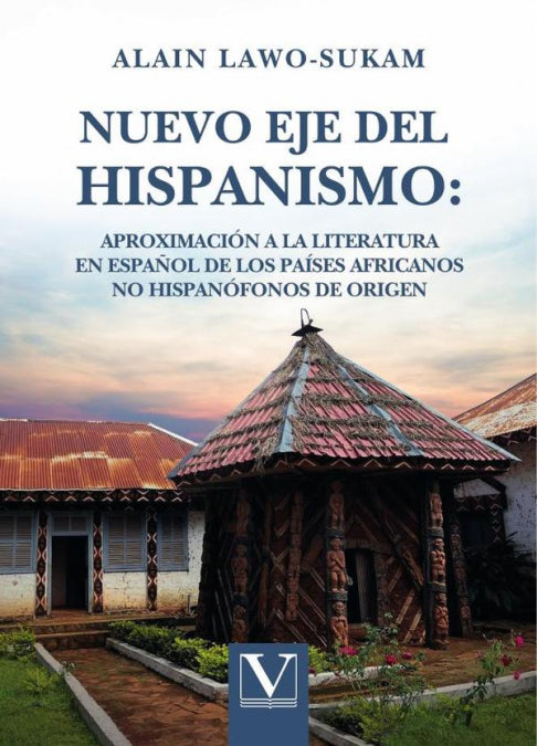 NUEVO EJE DEL HISPANISMO:, de LAWO-SUKAM, ALAIN | portada del libro
