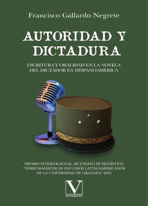 AUTORIDAD Y DICTADURA:, de GALLARDO NEGRETE, FRANCISCO | portada del libro
