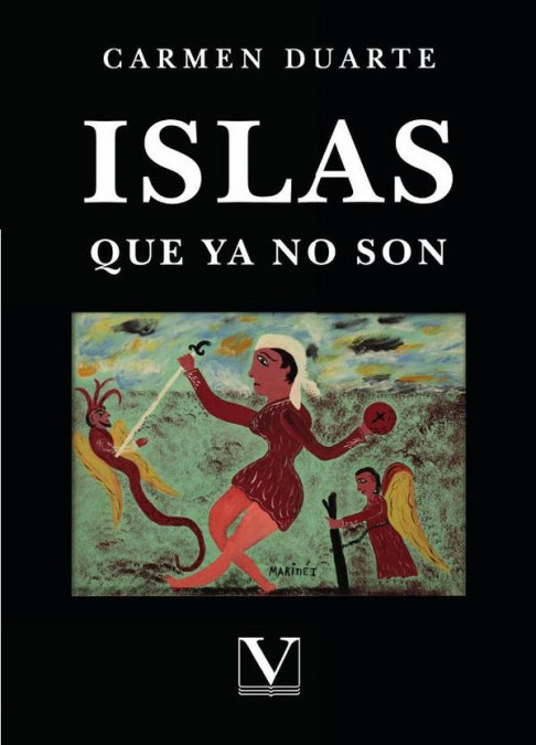 Islas que ya no son, de DUARTE, CARMEN | portada del libro
