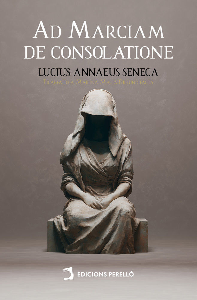 AD MARCIAM DE CONSOLATIONE, de Seneca, Lucius Annaeus | portada del libro