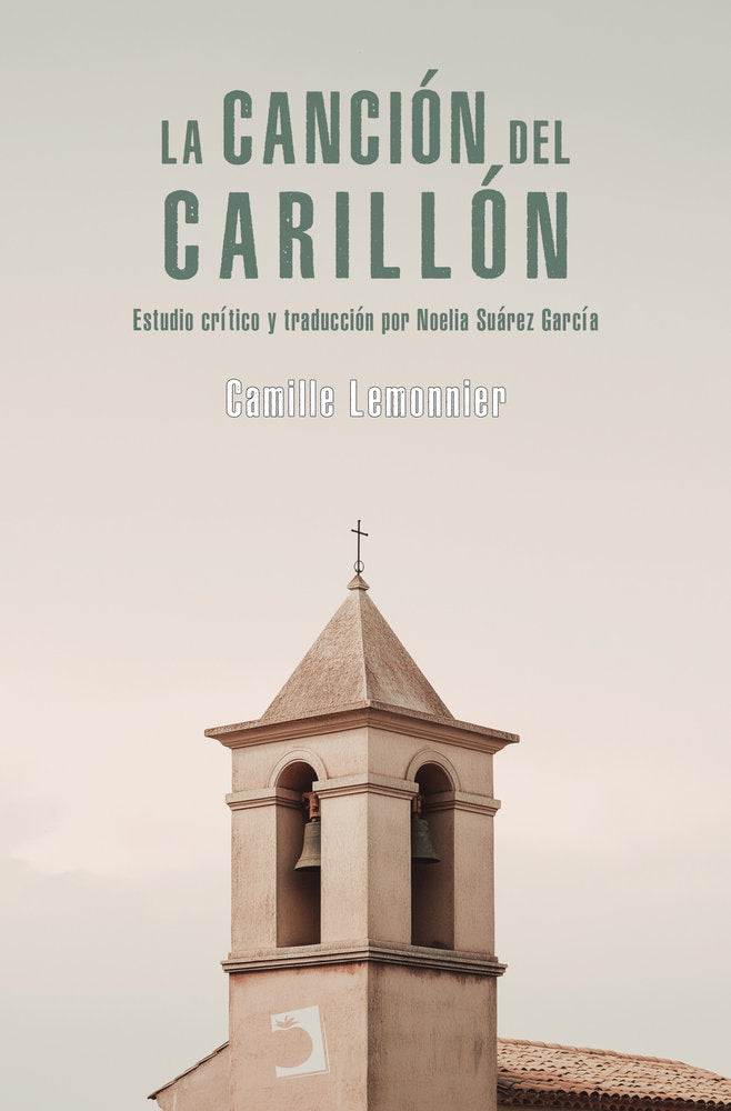 LA CANCIÓN DEL CARILLÓN, de Lemonnier, Camille | portada del libro