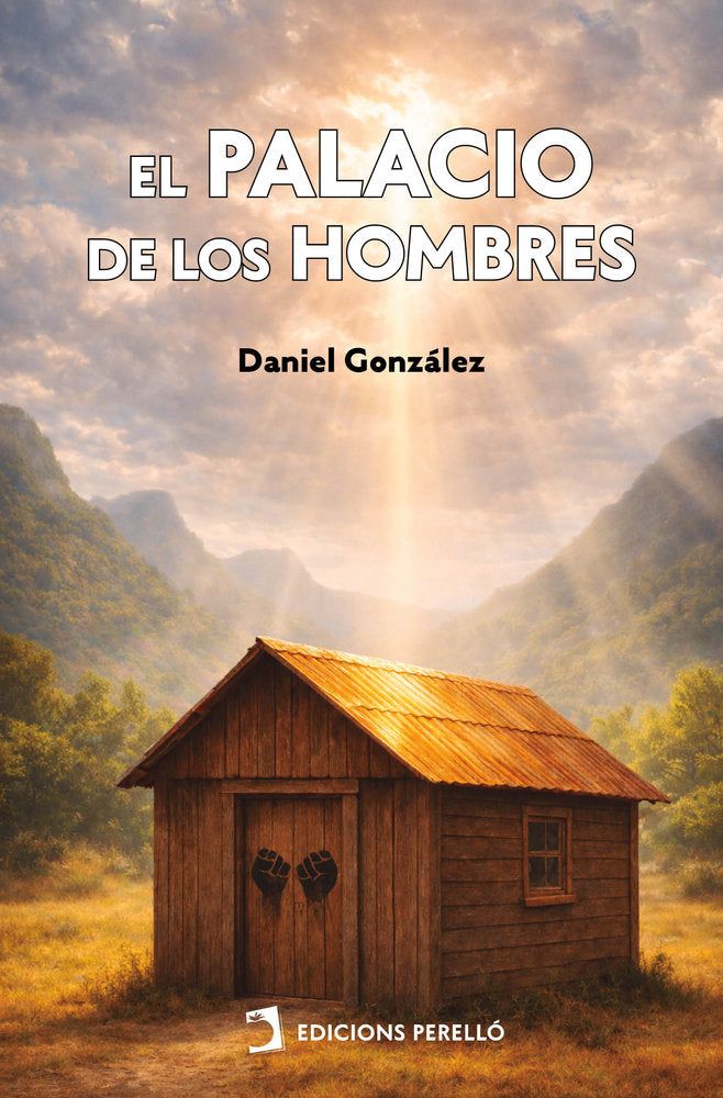 EL PALACIO DE LOS HOMBRES, de González Rayo, Daniel | portada del libro