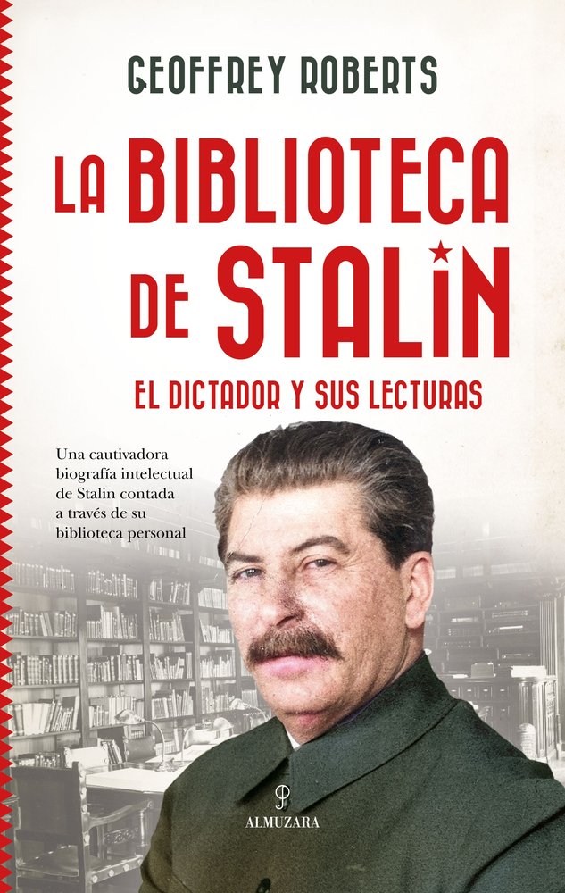 BIBLIOTECA DE STALIN, LA, de ROBERTS | portada del libro