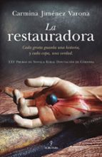 RESTAURADORA. LA, de CARMINA JIMENEZ VARONA | portada del libro