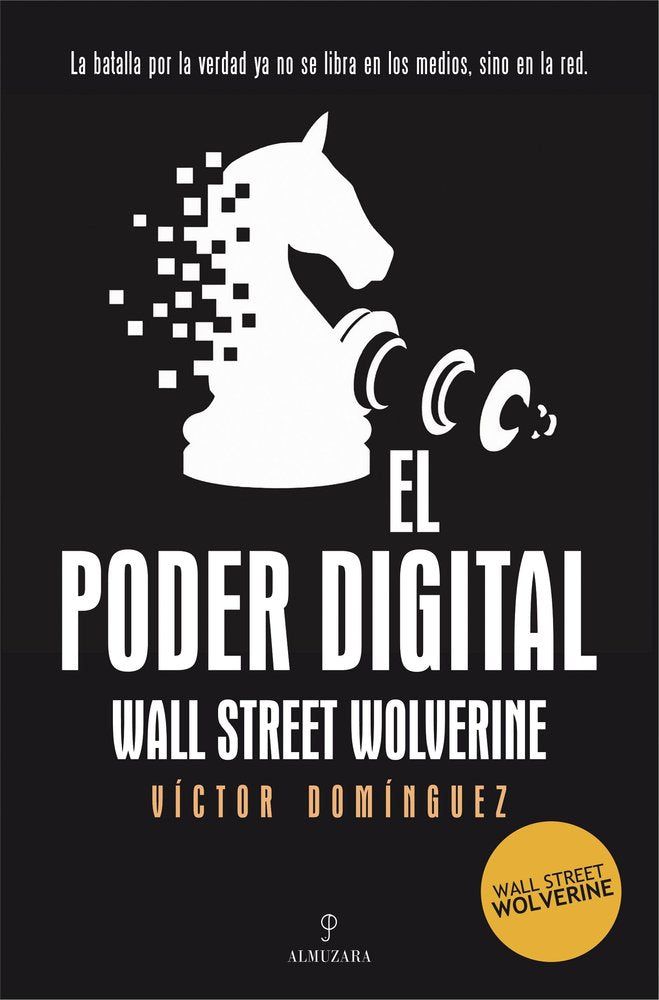 PODER DIGITAL, EL, de VICTOR DOMINGUEZ (WALL STREET WOLVERINE) | portada del libro