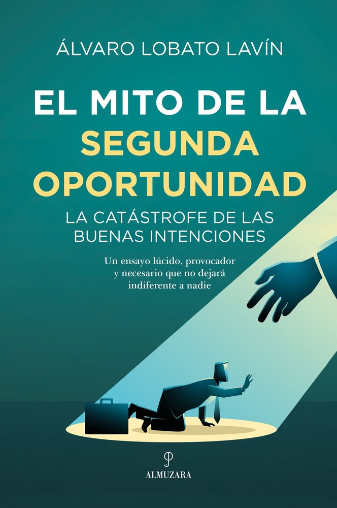 MITO DE LA SEGUNDA OPORTUNIDAD, EL, de LOBATO LAVIN | portada del libro