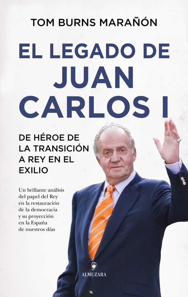 LEGADO DE JUAN CARLOS I, EL, de BURNS MARAÑON | portada del libro
