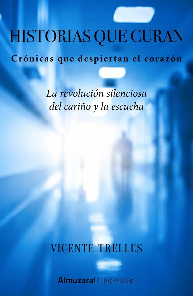 HISTORIAS QUE CURAN, de VICENTE | portada del libro