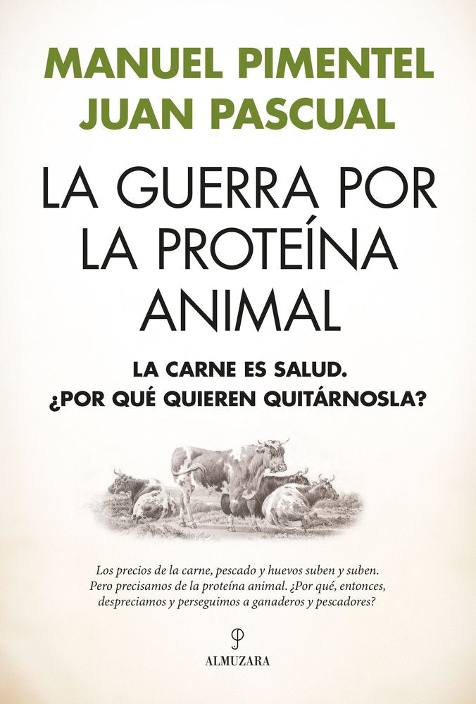 GUERRA POR LA PROTEﾍNA ANIMAL, LA, de JUAN | portada del libro