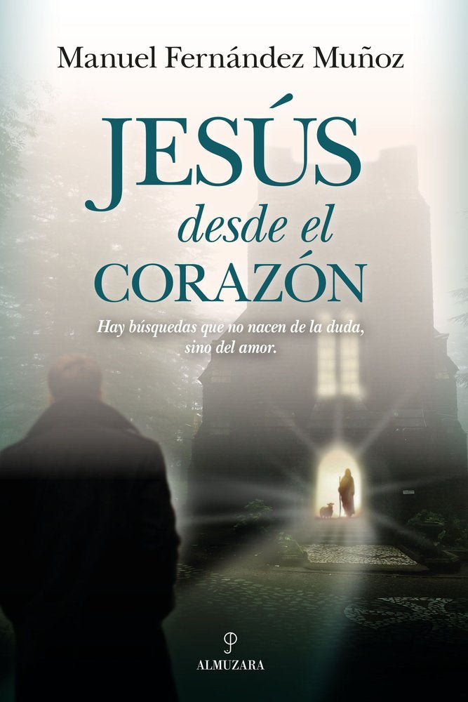 JESﾚS DESDE EL CORAZﾓN, de FERNANDEZ MUÑOZ | portada del libro