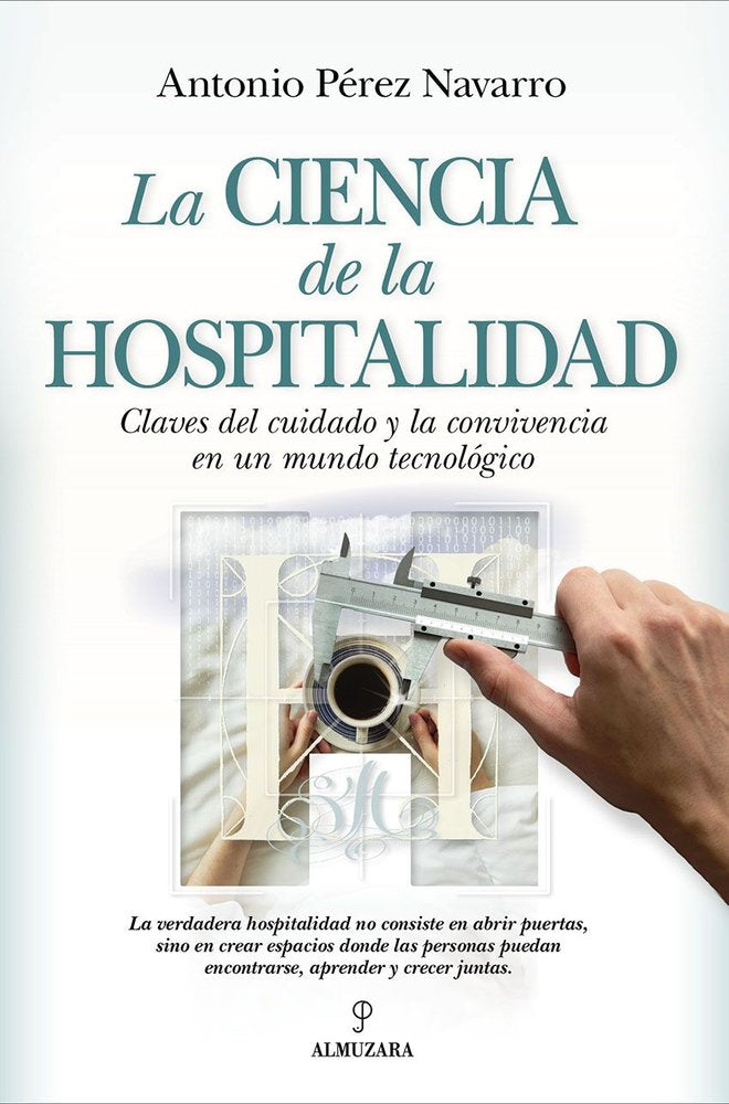 CIENCIA DE LA HOSPITALIDAD, LA, de PEREZ NAVARRO | portada del libro