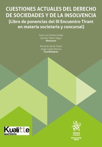 CUESTIONES ACTUALES DEL DERECHO DE SOCIEDADES Y DE LA INSOLVENCIA., de FORTEA GORBE | portada del libro