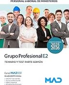 TEMARIO Y TEST PARTE COMUN GRUPO PROFESIONAL E2. PERSONAL LABORAL DE MINISTERIOS, de Varios autores | portada del libro