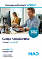 CUERPO ADMINISTRATIVO ADMINISTRACION GENERAL 1 GALICIA, de Varios autores | portada del libro