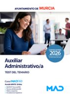 AUXILIAR ADMINISTRATIVO/A TEST AYUNTAMIENTO DE MURCIA, de Varios autores | portada del libro