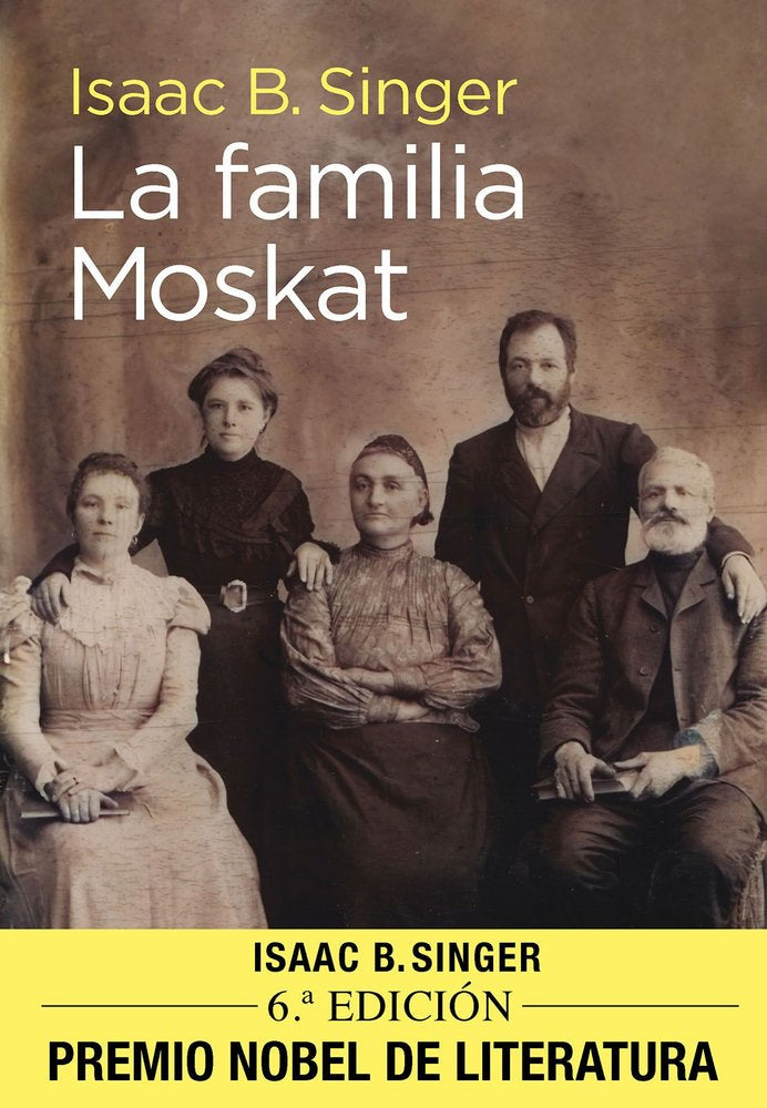 LA FAMILIA MOSKAT, de BASHEVIS SINGER | portada del libro