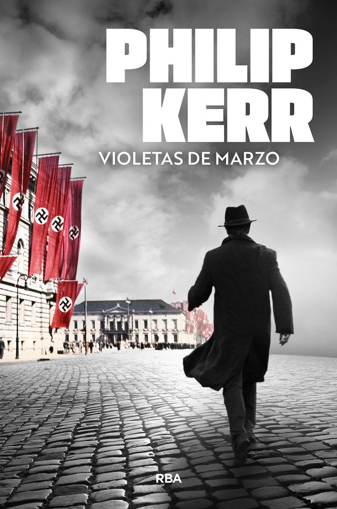 VIOLETAS DE MARZO (SERIE BERNIE GUNTHER 1), de KERR | portada del libro