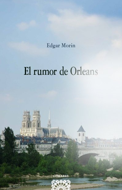 EL RUMOR DE ORLEANS, de MORIN, EDGAR | portada del libro