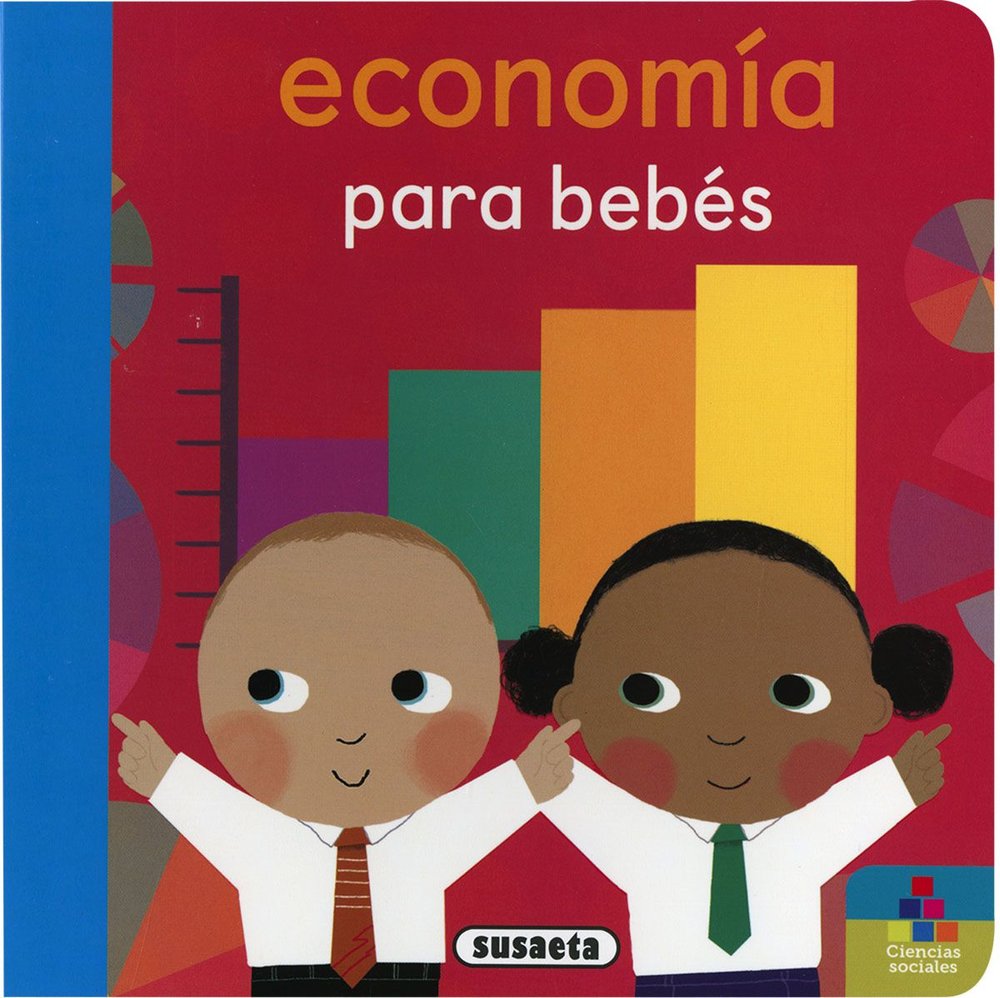 ECONOMIA PARA BEBES, de EDICIONES, SUSAETA | portada del libro
