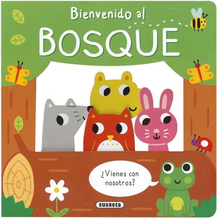 BIENVENIDO AL BOSQUE, de EDICIONES, SUSAETA | portada del libro